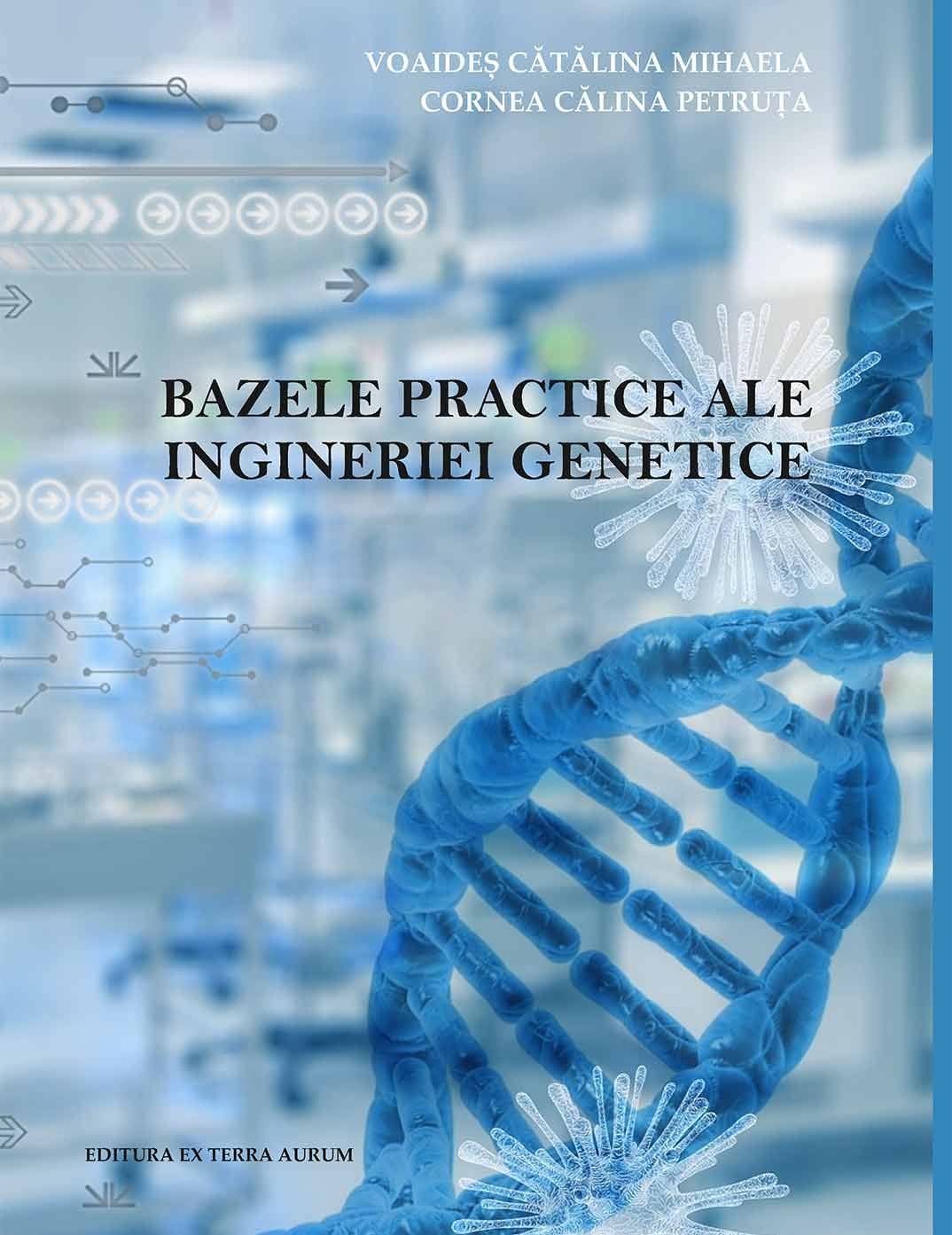 Bazele Practice ale Ingineriei Genetice