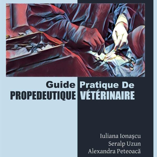 Guide Pratique de Prodeutique Vétérinaire