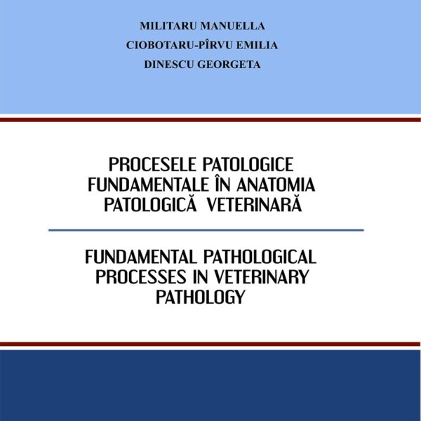 Procesele Patologice Fundamentale în Anatomia Patologică Veterinară