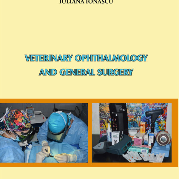Veterinary Ophthalmology and General Surgery