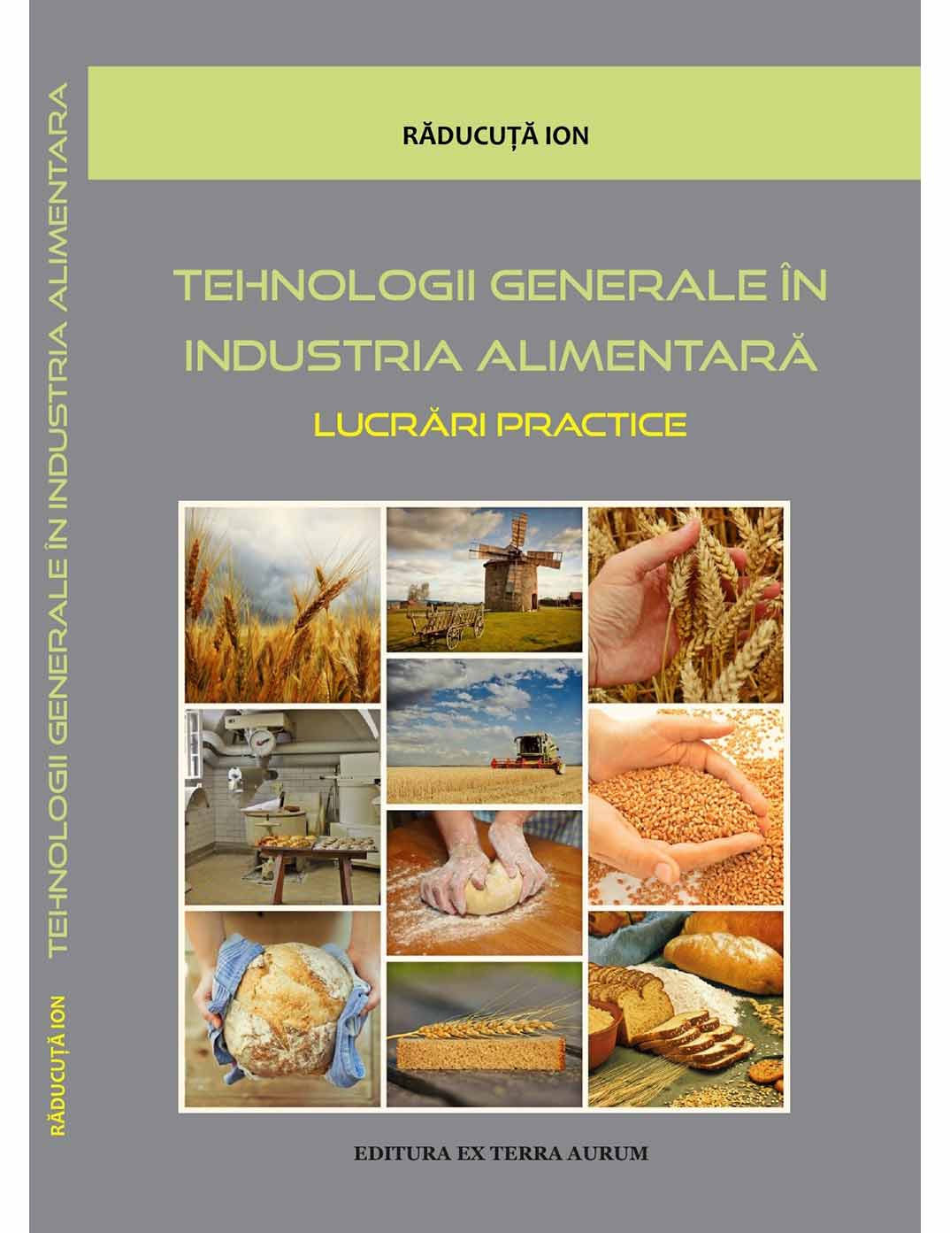 Tehnologii Generale in Industria Alimentara